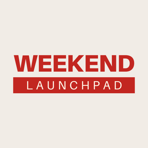 Weekend Launchpad